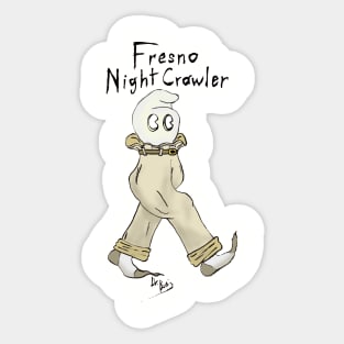 Fresno night crawler Sticker